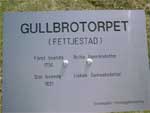 Gullbrotorpet